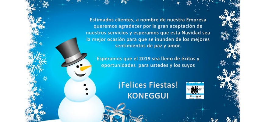¡Felices Fiestas te desea Koneggui!